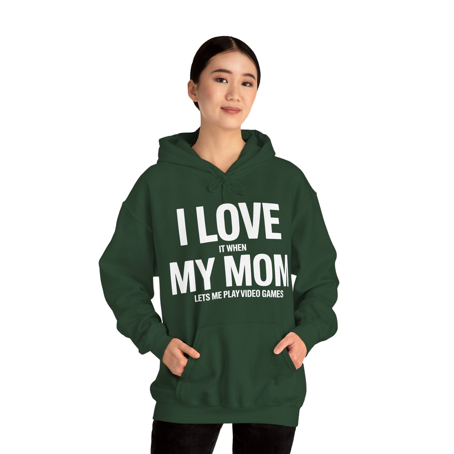Funny I love my mom sarcastic video games gift Hoodie