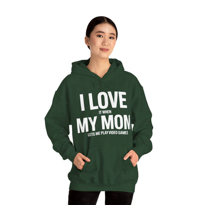 Funny I love my mom sarcastic video games gift Hoodie
