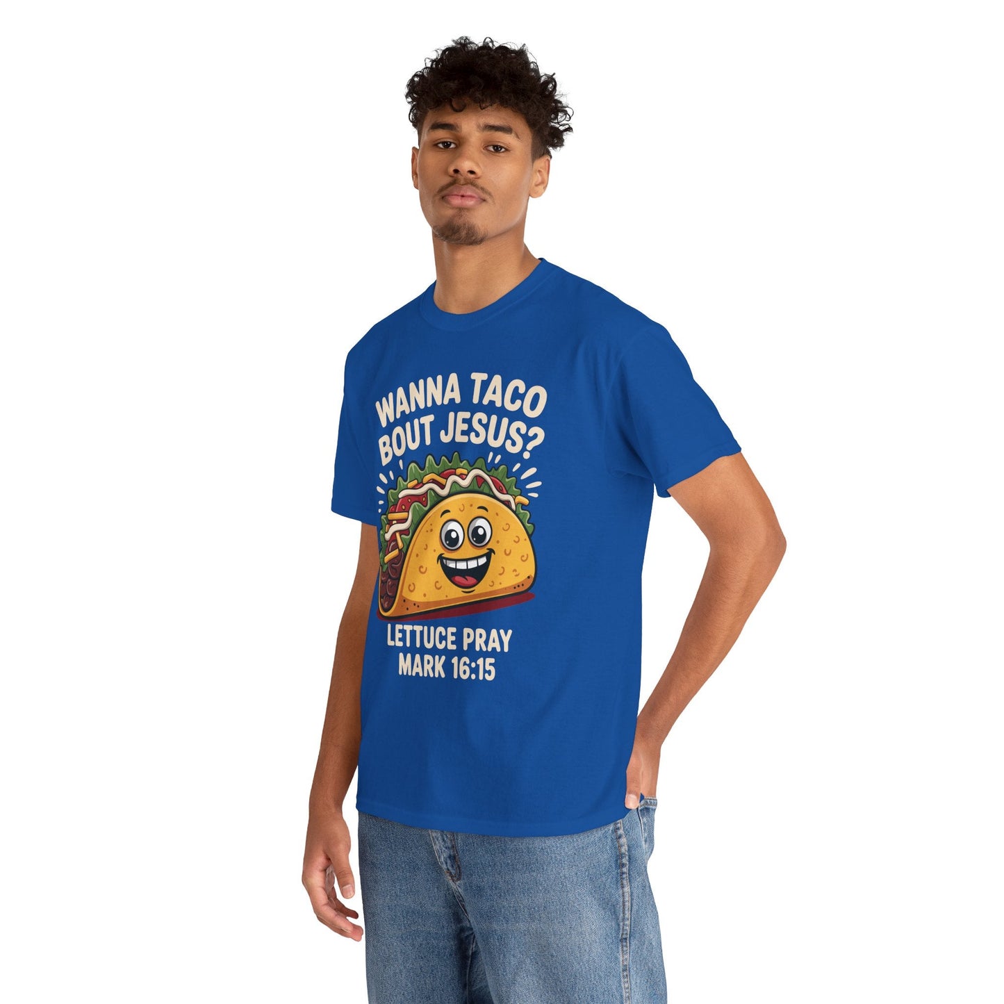 Wanna Taco Bout Jesus Cinco de Mayo Christian T-Shirt Men Women
