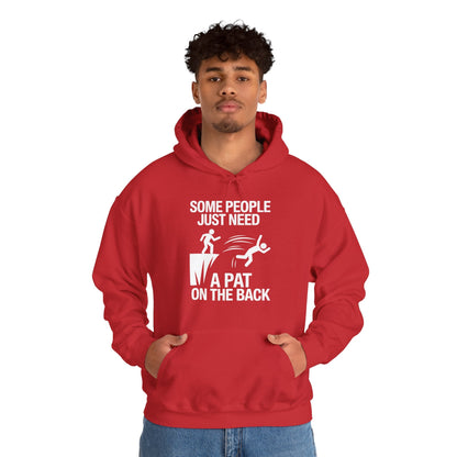 Funny Pat On The Back Adult Sarcastic Design Hoodie
