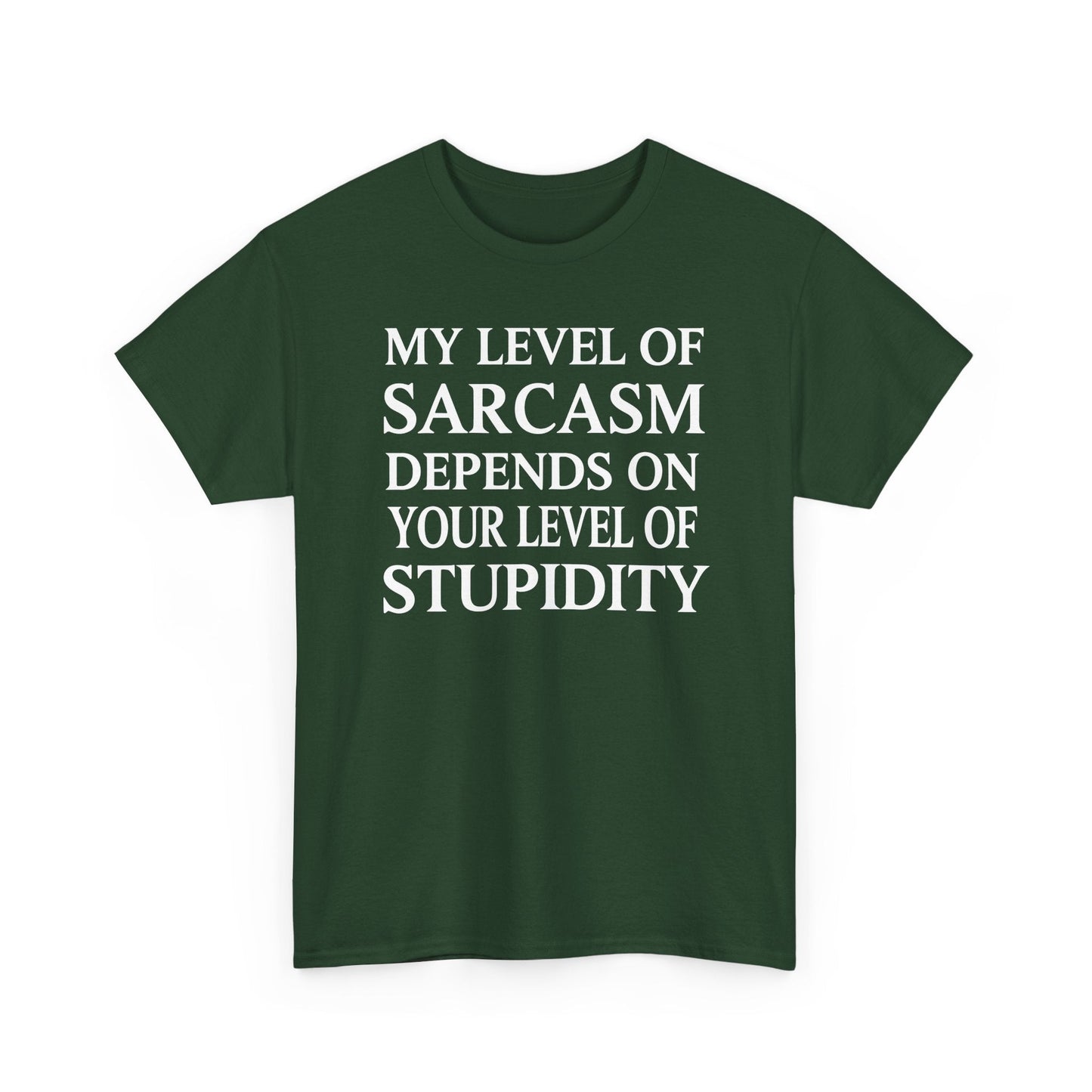 Funny Sarcastic Humor My Level of Sarcasm Sarcastic Quote T-Shirt
