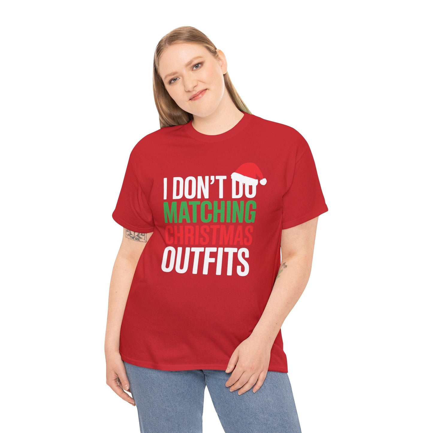 Family Christmas Pajamas I Dont Do Matching Christmas Outfit T-Shirt