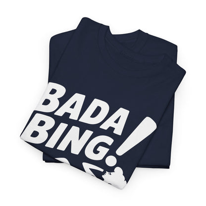 Funny Vintage Bada Sarcastic Bing Retro Sexy Girl Bada Bam T-Shirt