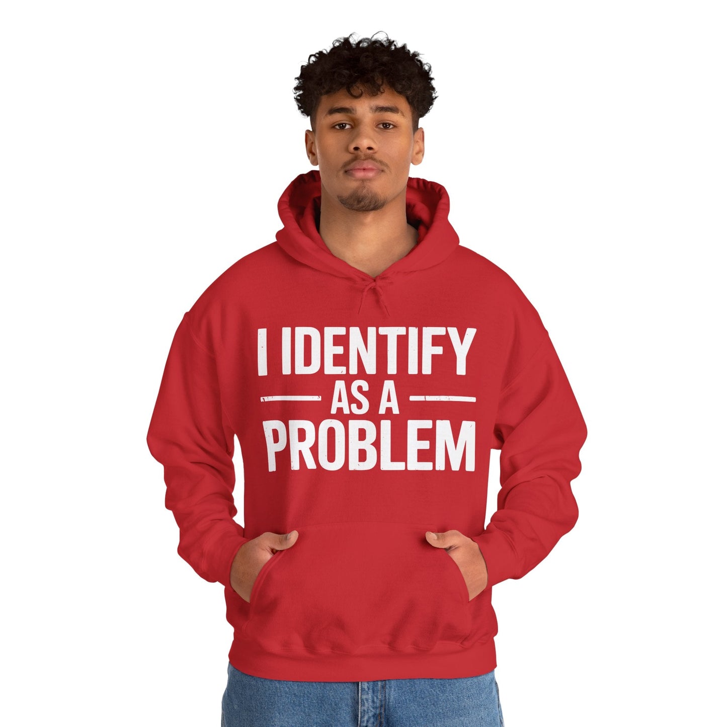 Funny I Identify As A Problem Sarcastic Hoodie