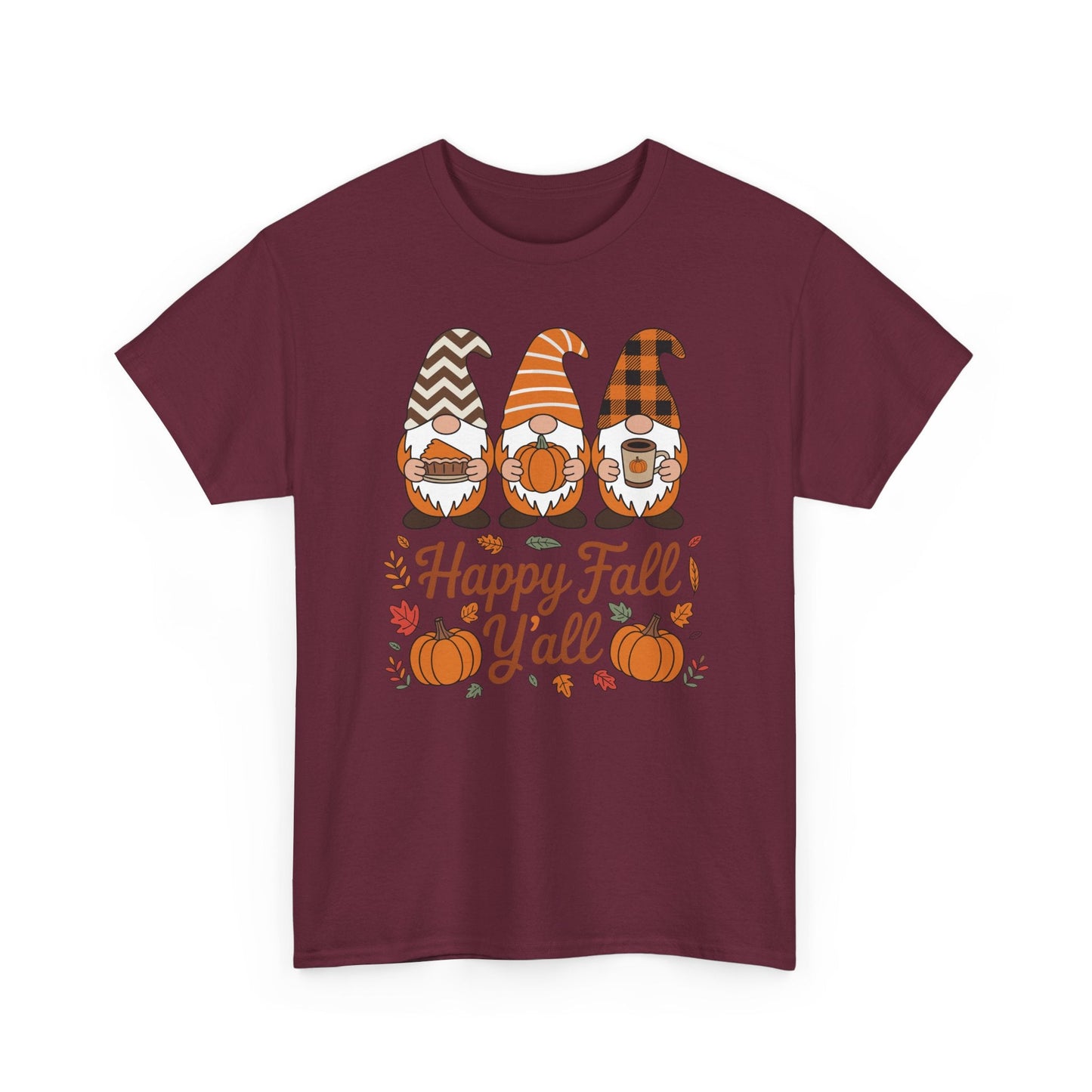 Happy Fall Y'all Gnome Pumpkin Autumn Thanksgiving Men Women T-Shirt