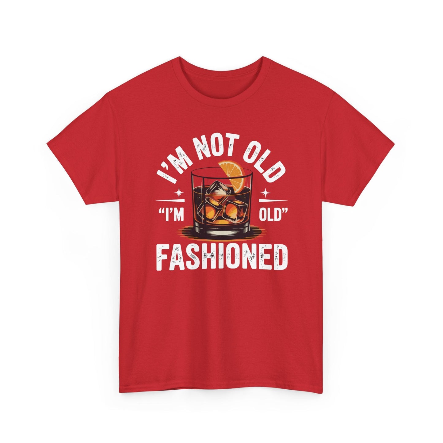 I'm Not Old I'm Old Fashioned Classic Whiskey Lover Vintage T-Shirt