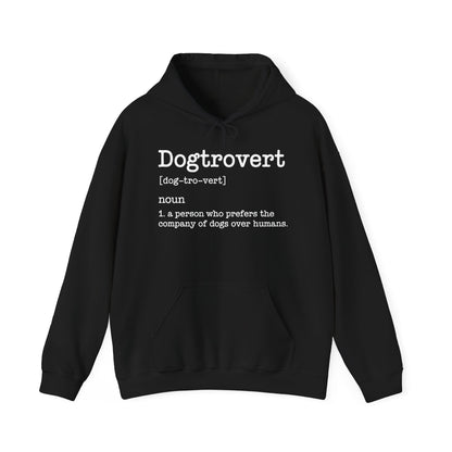 Dogtrovert Definition, Funny Dog Hoodie For Men Women
