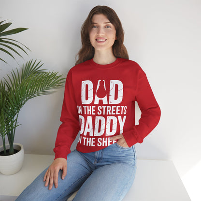 Dad In The Streets Daddy In The Sheets Shirt Men Fathers Day Sweatshirt