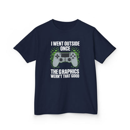 I Went Outside Once The Graphics Weren't That Good Gamer Boy T-Shirt