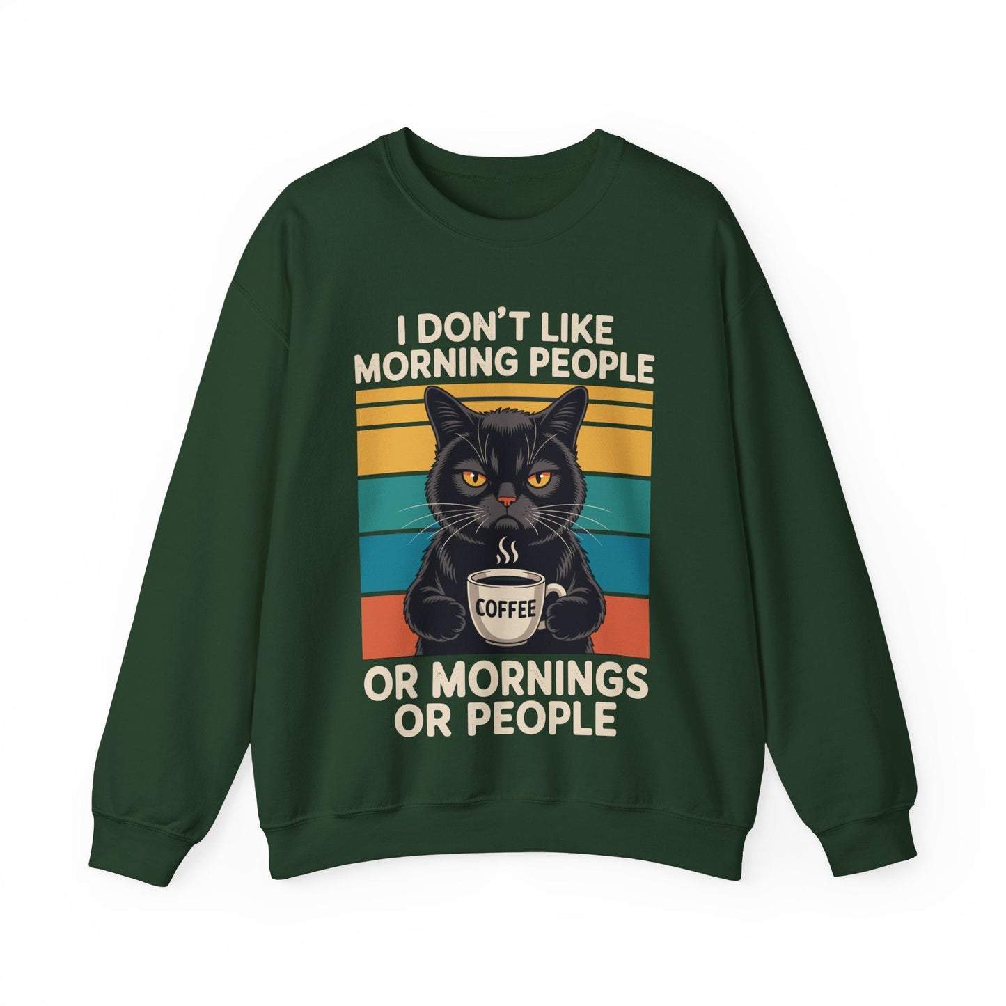 I Hate Morning People And Mornings And People Coffee Cat Sweatshirt
