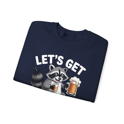 Funny Let's Get Trashed Raccoon Meme Humor Beer Drinking Sweatshirt