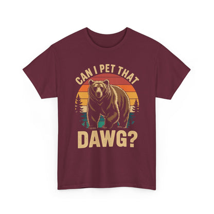 Can I Pet That Dog Funny Dawg Bear Meme Camping Hiking T-Shirt