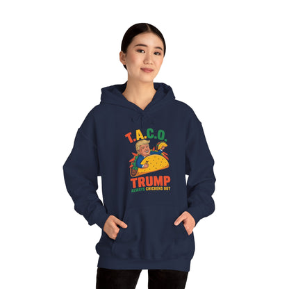 Funny Trump Taco Trump Always Chickens Out Hoodie