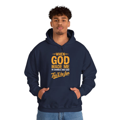 Funny Saying When God Made Me Funny Quote Hoodie