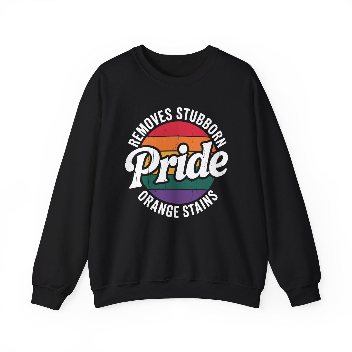 Resist Trump Remove Stubborn Orange Stains Pride Month LGBTQ Sweatshirt