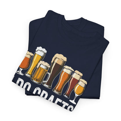 Craft Beer Vintage I Do Crafts Home Brew Art T-Shirt