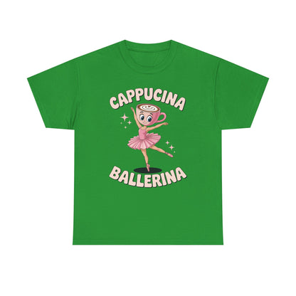 Funny Ballerina Cappuccina Coffee Dance Lovers Italian Meme T-Shirt