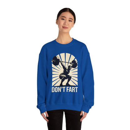 Don't Fart Fitness Gym Workout Weights Squat Humor Sweatshirt