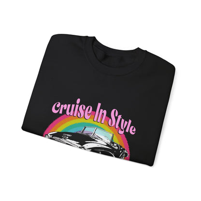 Cruise In Style Car Lovers Sweatshirt