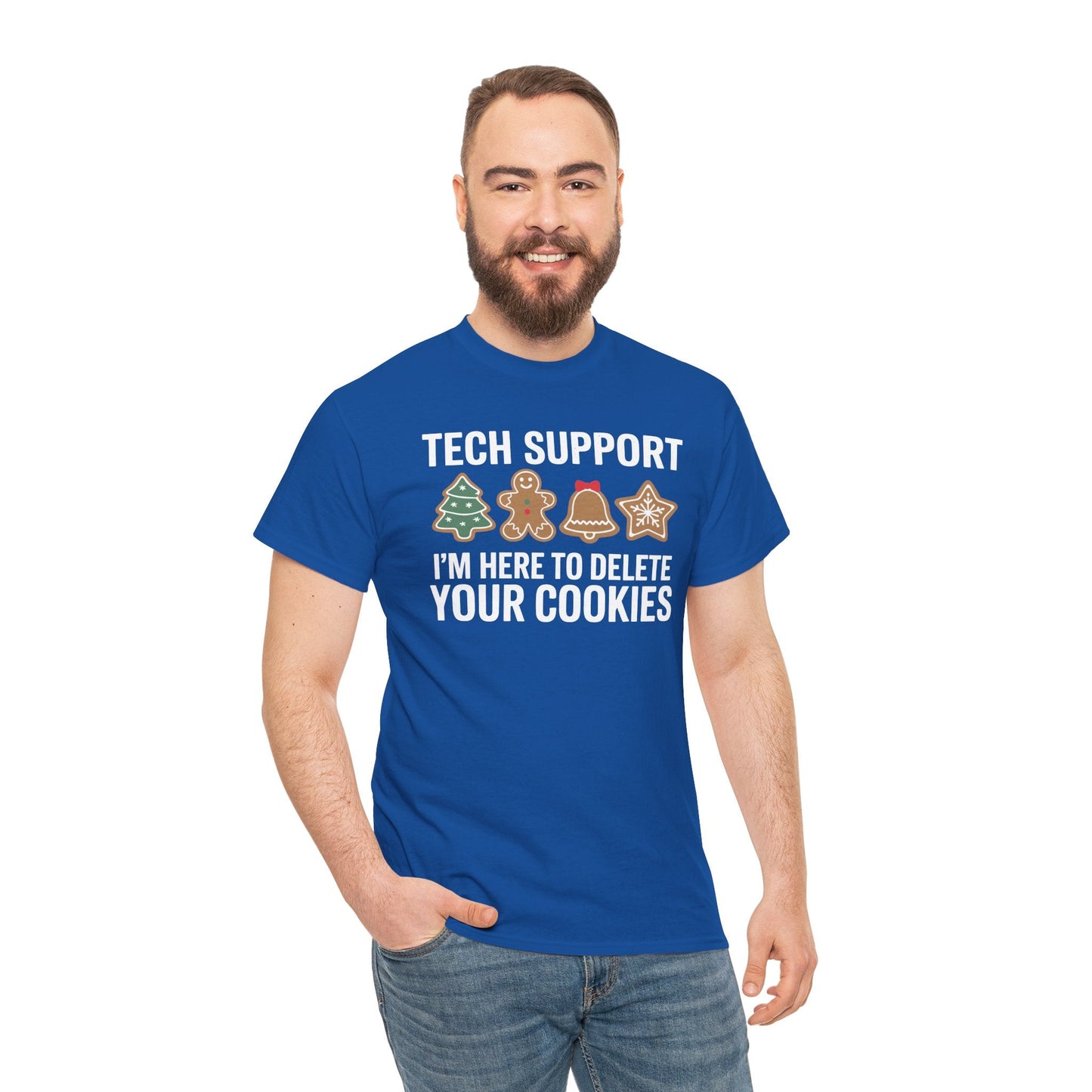 Christmas Tech Support Here To Delete Cookies Xmas Men Women T-Shirt