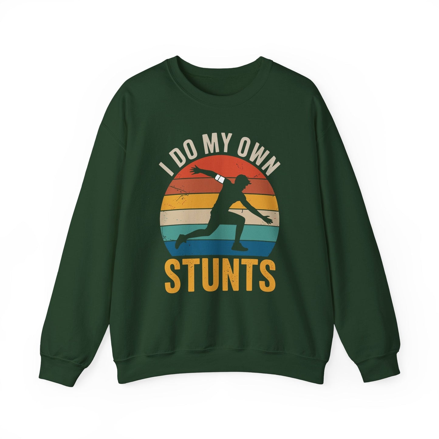 Funny I Do All My Own Stunts Broken Bones Sweatshirt