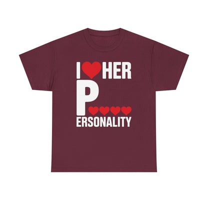 Funny Valentine's Day Couple Matching I Love Her Personality T-Shirt