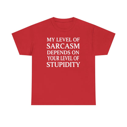 Funny Sarcastic Humor My Level of Sarcasm Sarcastic Quote T-Shirt