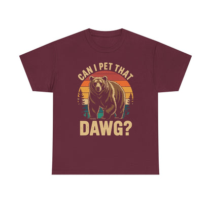 Can I Pet That Dog Funny Dawg Bear Meme Camping Hiking T-Shirt