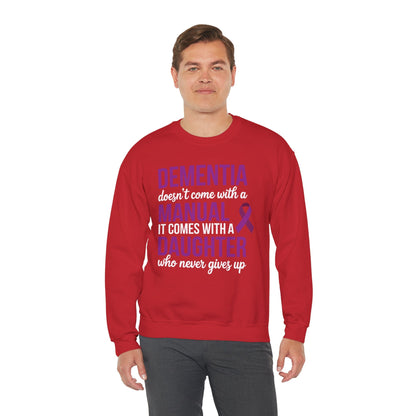Dementia Doesn't Come With a Manual It Comes With a Daughter Sweatshirt