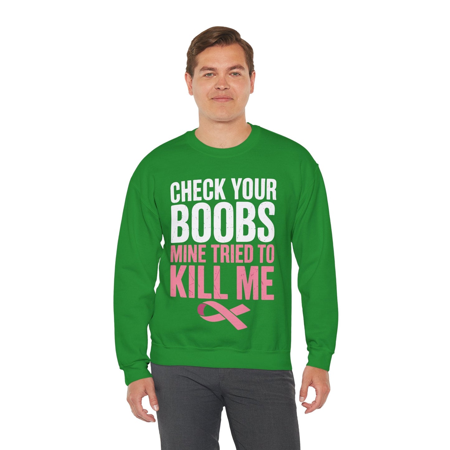 Check Your Boobs Mine Tried To Kill Me Funny Breast Cancer Sweatshirt