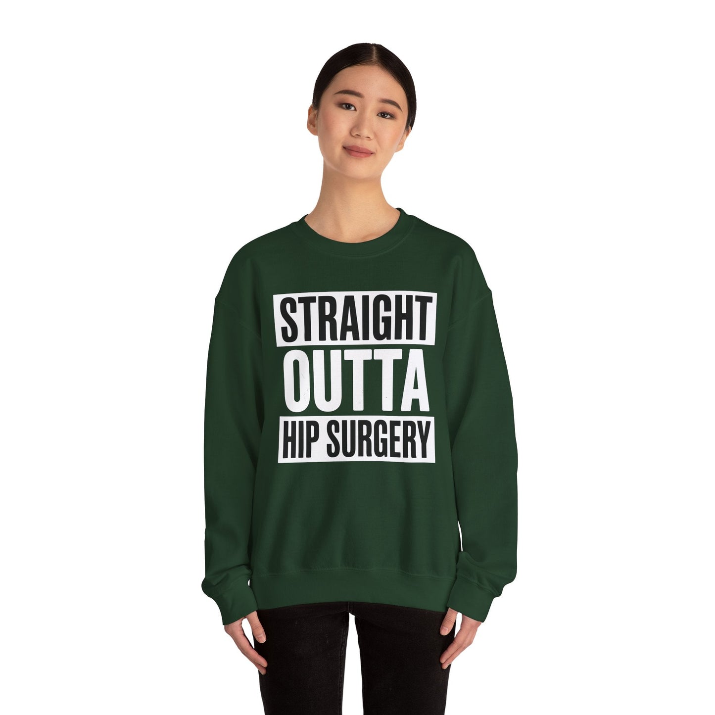 Straight Outta Hip Surgery Get Well Hip Replacement Recovery Sweatshirt
