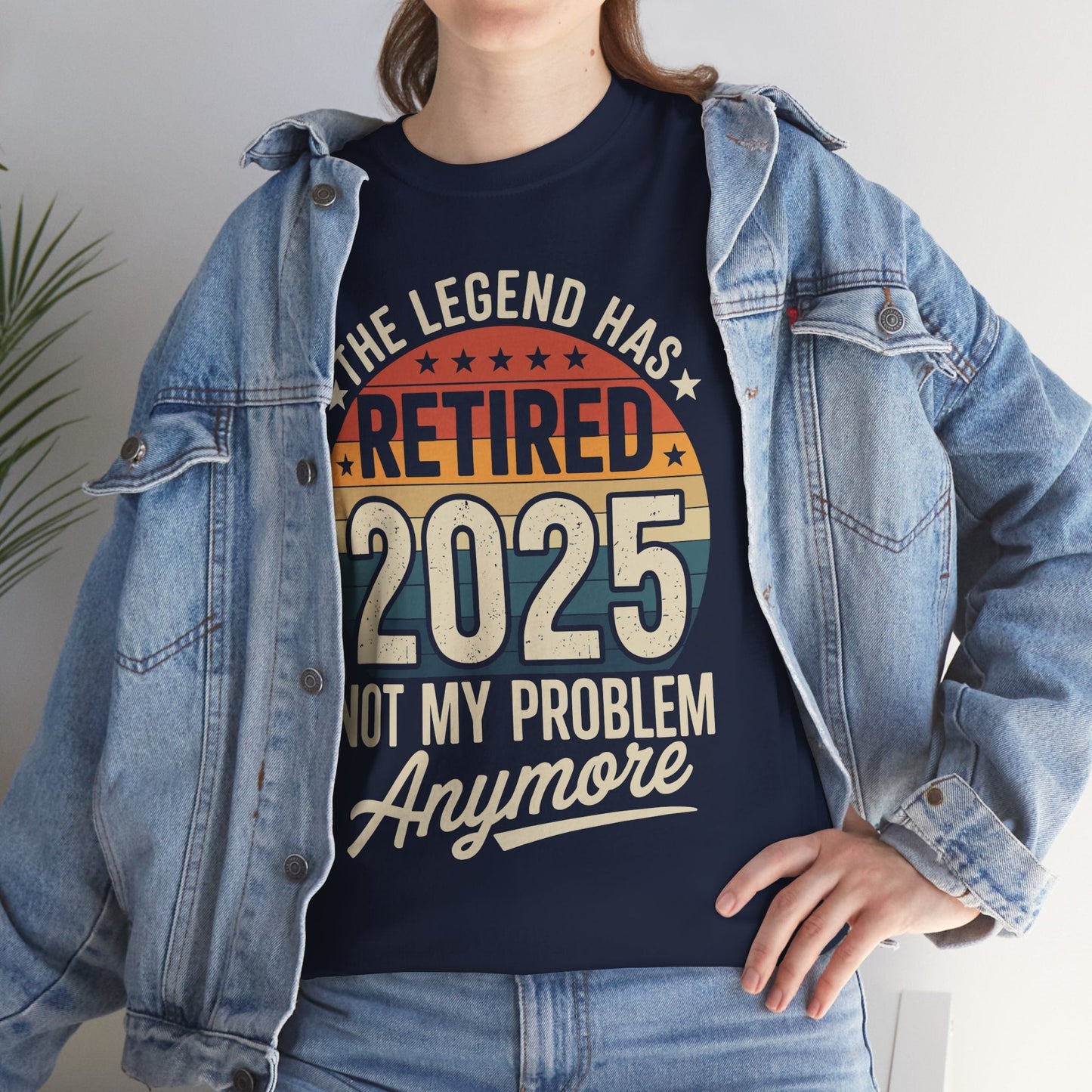 Retired 2025 Not My Problem Anymore T-Shirt