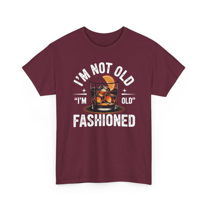 I'm Not Old I'm Old Fashioned Classic Whiskey Lover Vintage T-Shirt