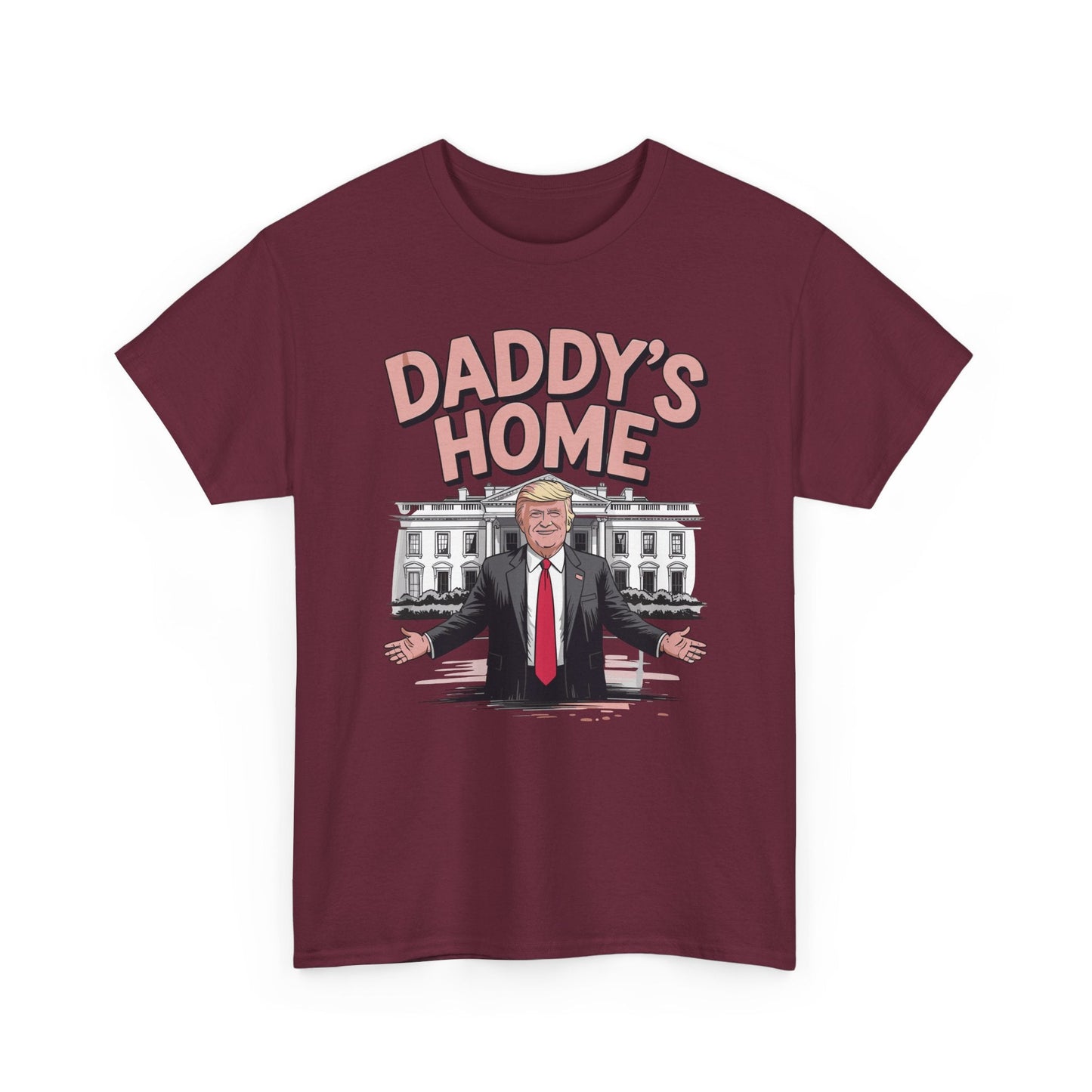 Trump Daddys Home White House 2025 T-Shirt