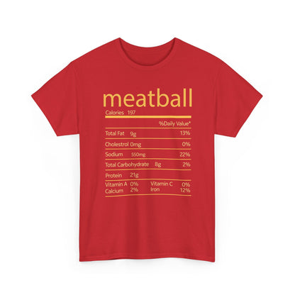 Meatball Nutrition Facts Funny Thanksgiving Christmas T-Shirt