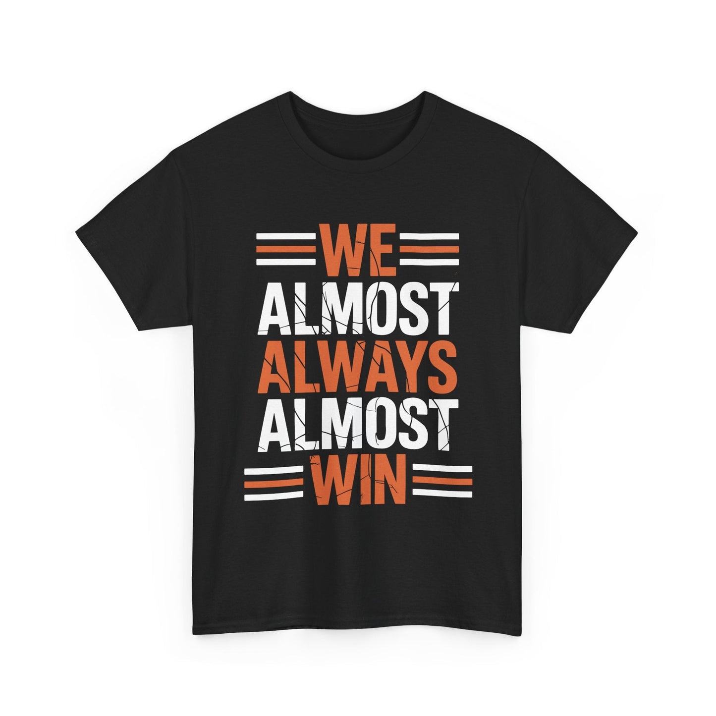 Funny Cleveland Throwback We Almost Always Almost Win Football Fans Lovers T-Shirt