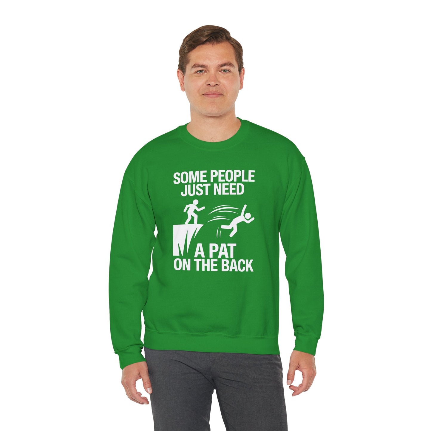 Funny Pat On The Back Adult Sarcastic Design Sweatshirt