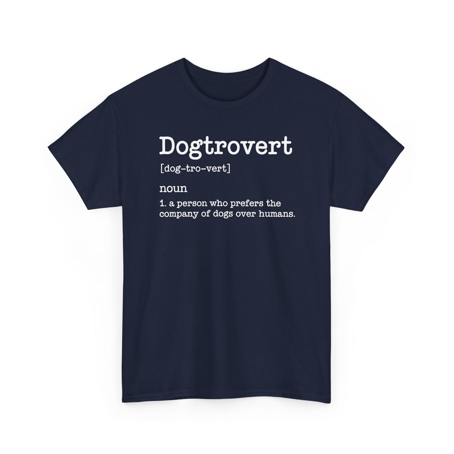 Dogtrovert Definition, Funny Dog Shirts For Men Women