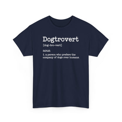 Dogtrovert Definition, Funny Dog Shirts For Men Women