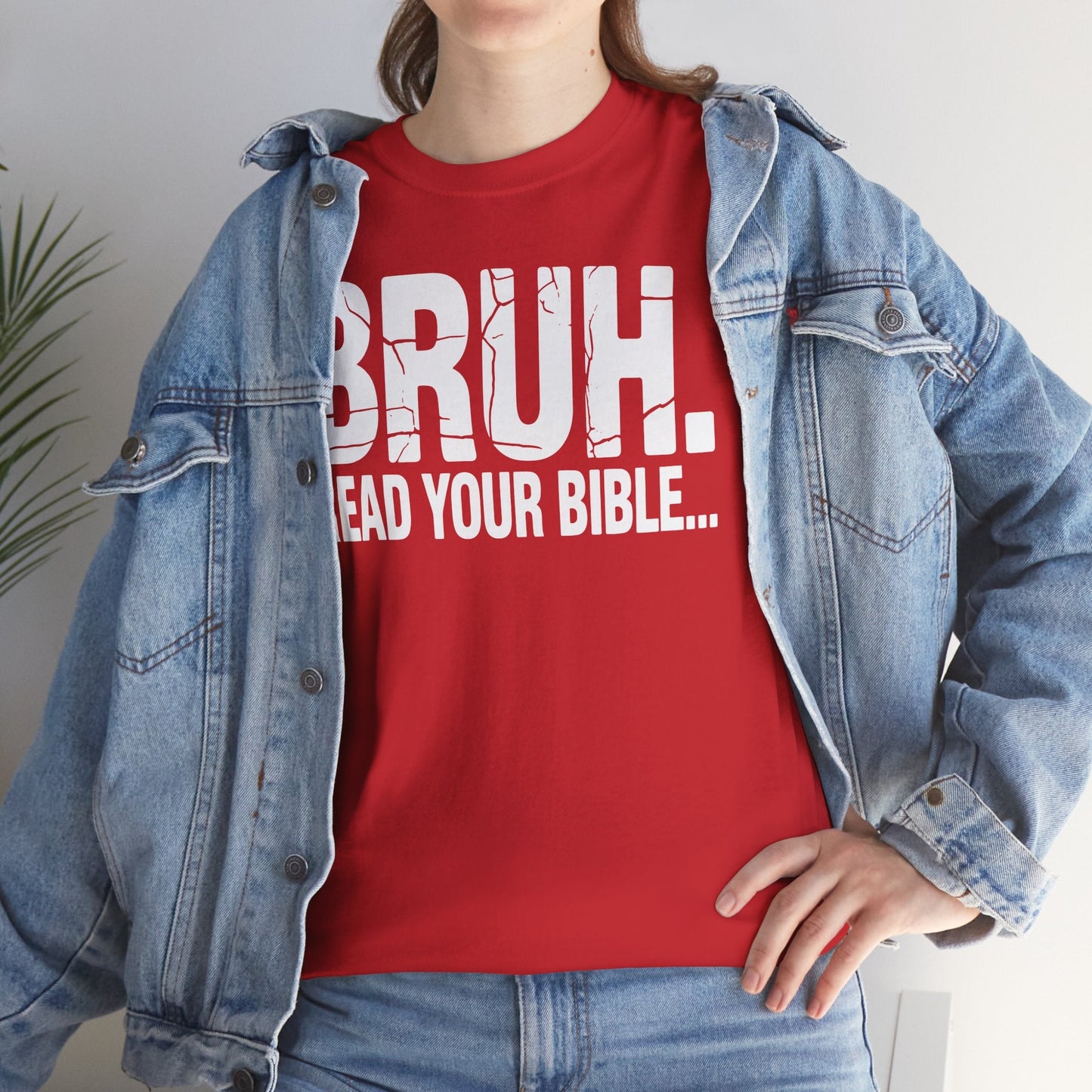 Funny Meme Bruh Read Your Bible Christian Religious Faith T-Shirt