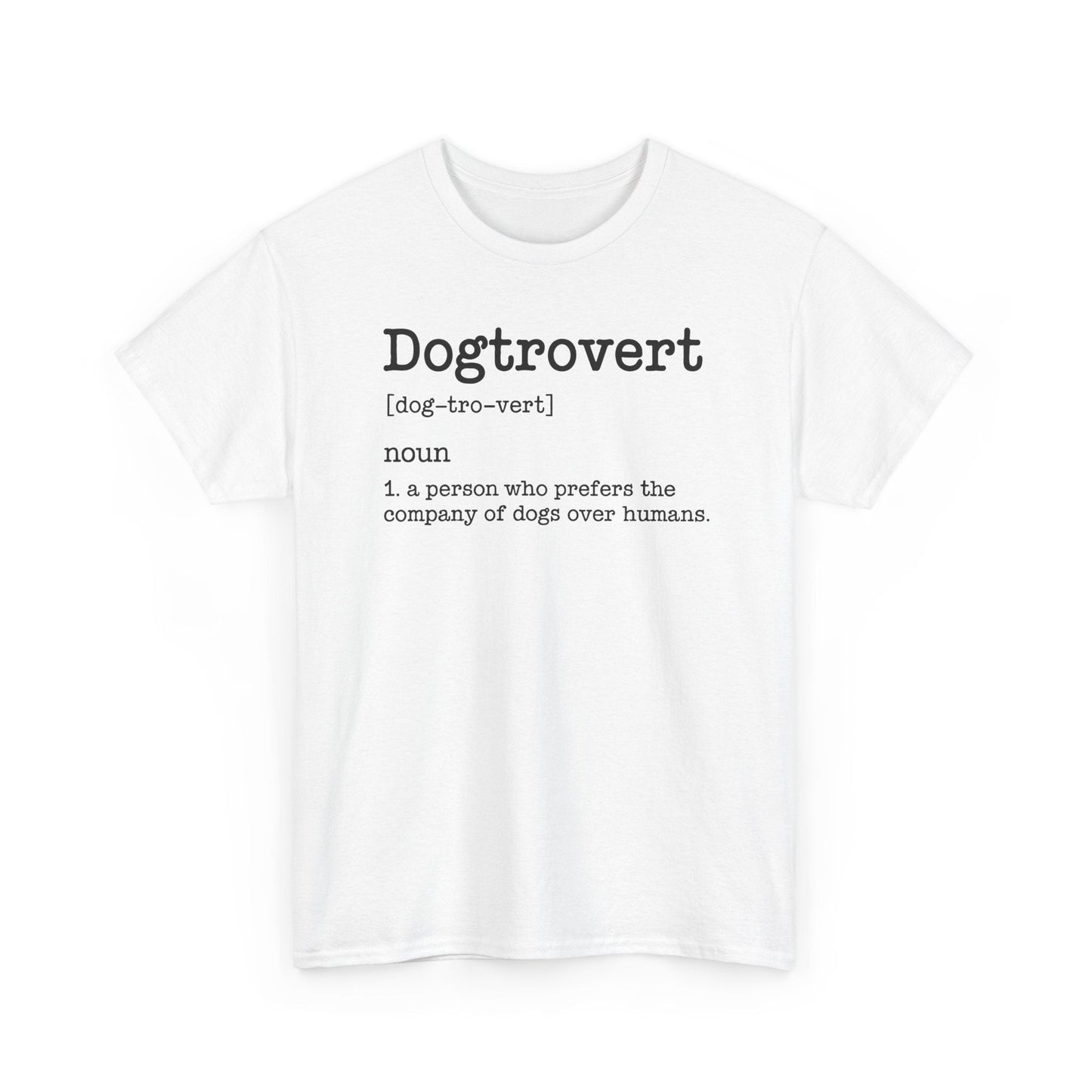 Dogtrovert Definition, Funny Dog Shirts For Men Women