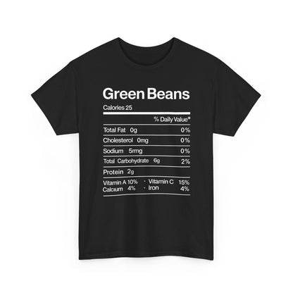 Green Beans Nutrition Facts Funny Thanksgiving Christmas T-Shirt