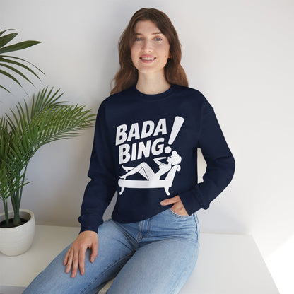 Bada Sarcastic Bing Retro Sexy Girl Bada Bam Sweatshirt