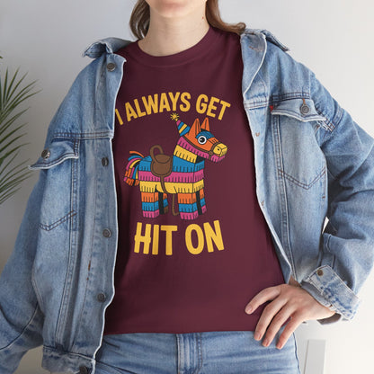 Mexican Pinata I Always Get Hit On Cinco De Mayo T-Shirt Men Women