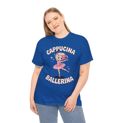 Funny Ballerina Cappuccina Coffee Dance Lovers Italian Meme T-Shirt