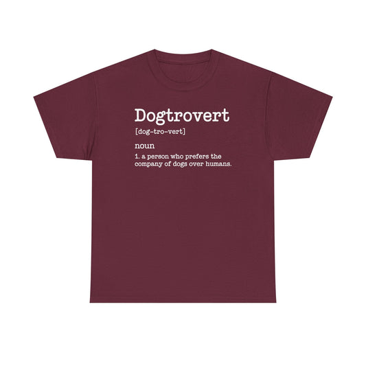 Dogtrovert Definition, Funny Dog Shirts For Men Women