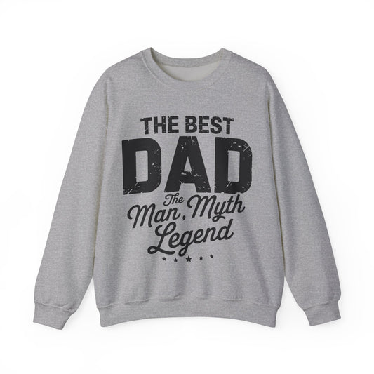 Dad The Man The Myth The Legend Men Papa Funny Father's Day Sweatshirt