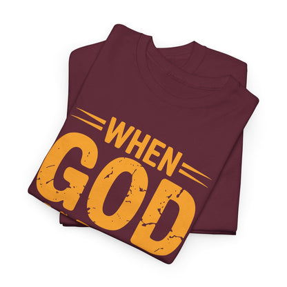 Funny Saying When God Made Me Funny Quote Shirt