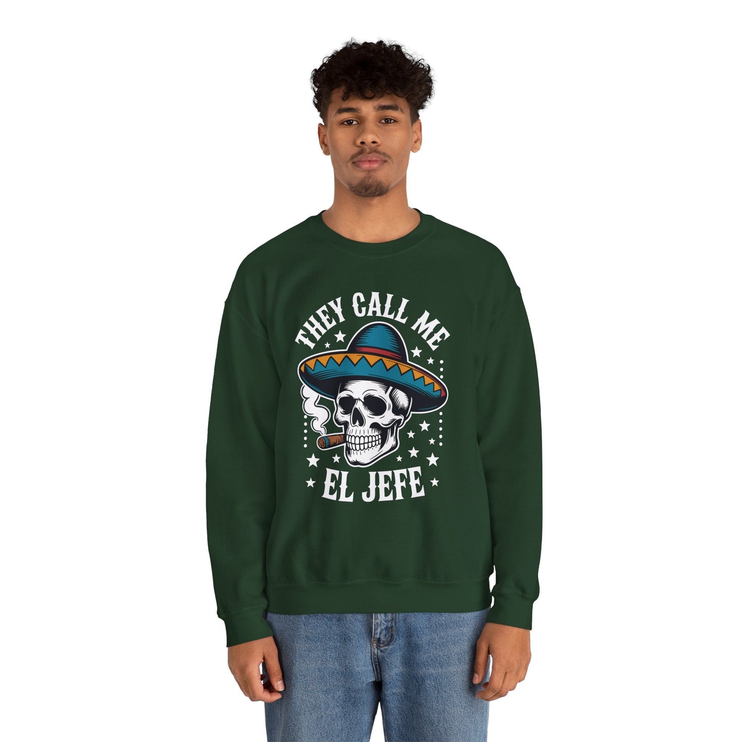 They Call Me El Jefe Mexican Sugar Skull Cinco De Mayo Sweatshirt