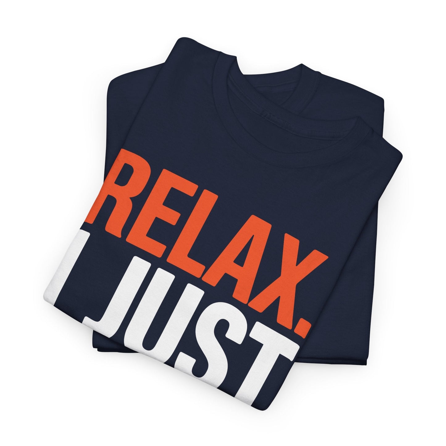 funny Relax, I Just Look Illegal sarcastic T-Shirt